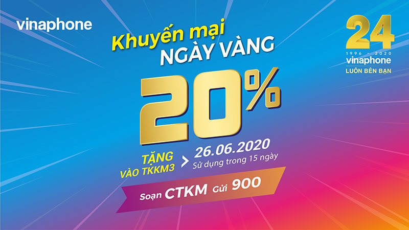 Khuyến mãi 26/6/2020 - VinaPhone tặng 20% thẻ nạp cho TB trả trước 1 Vinaphone Khuyến mãi nạp thẻ tặng 20% 26/5/2020