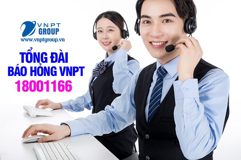 Tổng đài internet VNPT- Tư vấn ĐĂNG KÝ và báo hỏng dịch vụ 1 số tổng đài báo hỏng dịch vụ vnpt 18001166