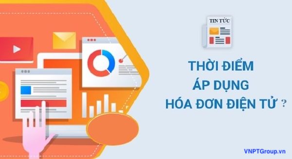 Thời gian bắt buộc Doanh nghiệp sử dụng hóa đơn điện tử ? 3 Thời điểm bắt buộc sử dụng hoá đơn điện tử
