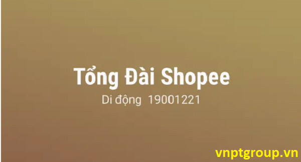 Tổng đài Shopee - Hotline hỗ trợ nhanh chóng 24/7 1 tổng đài Shopee