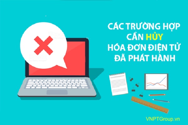 trường hợp cần phải hủy hóa đơn điện tử