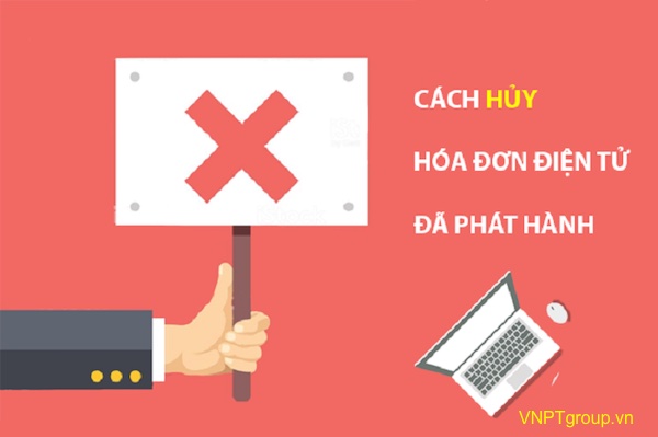 Hủy hóa đơn điện tử đã phát hành