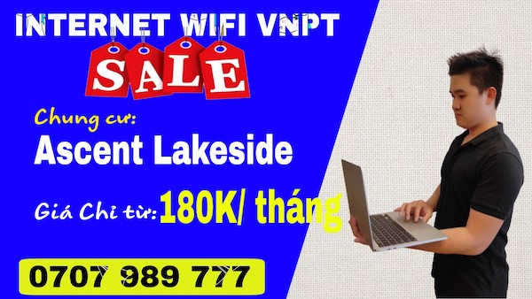 Khuyến mãi lắp wifi VNPT tại Ascent Lakeside quận 7 HCM 2 Khuyến mãi lắp wifi VNPT tại Ascent Lakeside