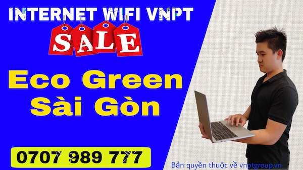 Lắp mạng WIFI VNPT tại căn hộ Eco Green Sài Gòn Quận 7 1 Lắp mạng WIFI VNPT tại căn hộ Eco Green Sài Gòn