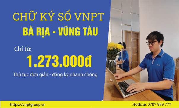 chữ ký số VNPT tại Bà Rịa, Vũng Tàu