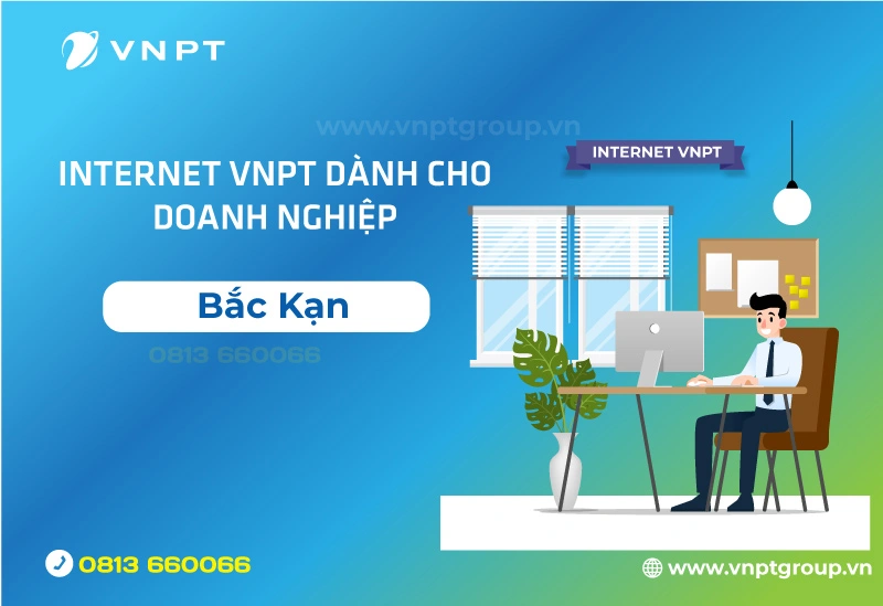 lắp mạng vnpt Cho Doanh nghiệp tại Bắc Kạn 1 gói cước internet vnpt Bắc Kạn cho Doanh nghiệp