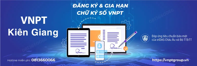 VNPT Kiên Giang Cập nhật Giá Chữ ký số và PM BHXH VNPT 2024 1 chữ ký số VNPT tại Kiên Giang