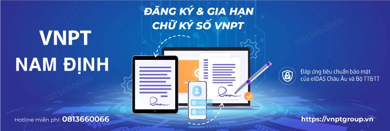 VNPT Nam Định K/M chữ ký số VNPT - PM BHXH VNPT 1 Chữ ký số VNPT ở Nam Định