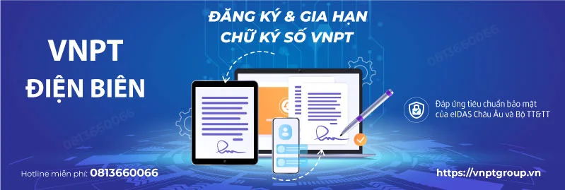 Khuyến mãi Chữ ký số và PM BHXH VNPT Điện Biên 1 Bảng giá chữ ký số VNPT tại Điện Biên mới nhất