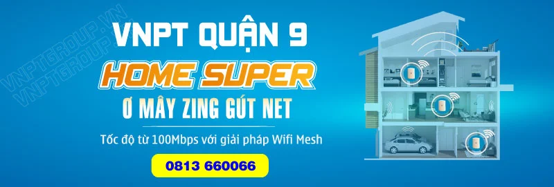 Gói cước internet cáp quang VNPT Quận 9
