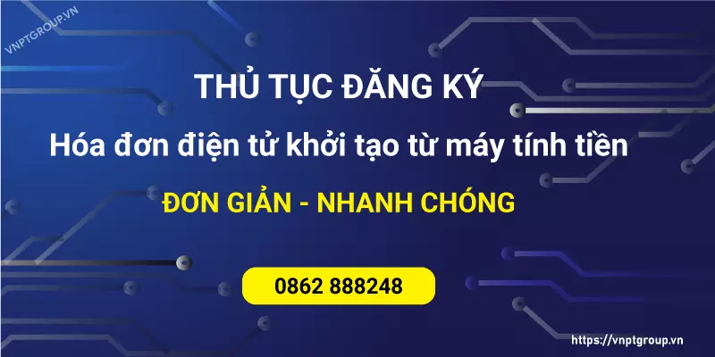 Khuyến mãi chứng từ khấu trừ thuế TNCN VNPT tại Bình Dương 2 Thủ tục đăng ký mua chứng từ khấu trừ thuế TNCN điện tử