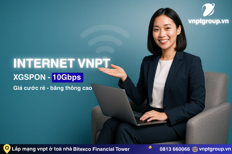 Các gói cước hiện hành đăng ký WiFi VNPT tại Bitexco Financial Tower