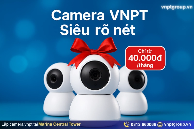 Lắp camera VNPT cho văn phòng tại Marina Central Tower