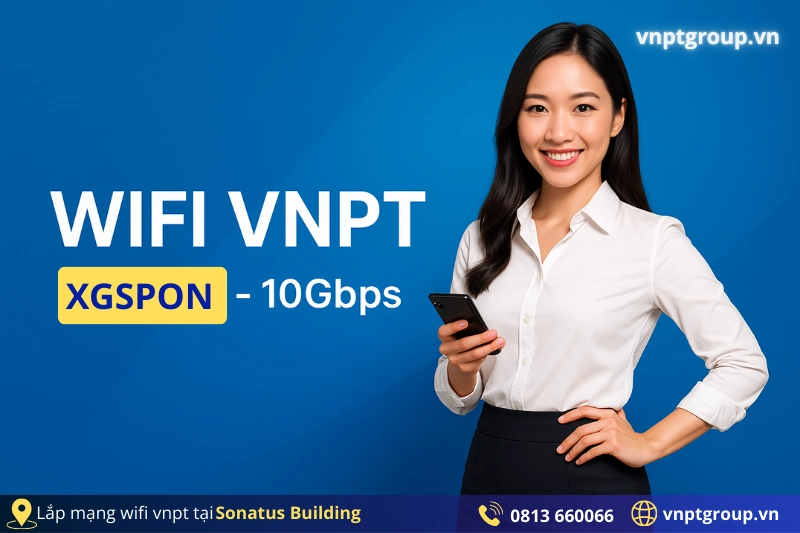 Đăng ký WiFi VNPT tại Sonatus Building - Giá cước mới nhất 4 Sonatus Building