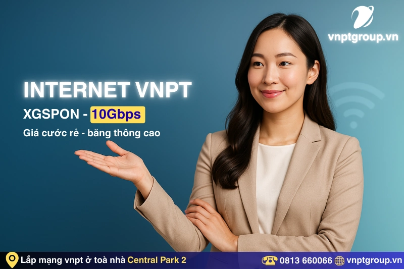 Lắp đặt WiFi VNPT tại Central Park 2 - Giá MỚI hôm nay 1 lap internet vnpt van phong central park 2 vnptgroup