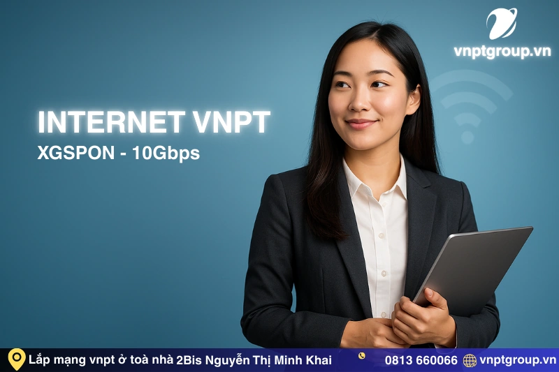 Internet cáp quang VNPT tại 2Bis Nguyễn Thị Minh Khai giá rẻ 1 Các gói cước hiện hành Internet cáp quang VNPT tại 2Bis Nguyễn Thị Minh Khai
