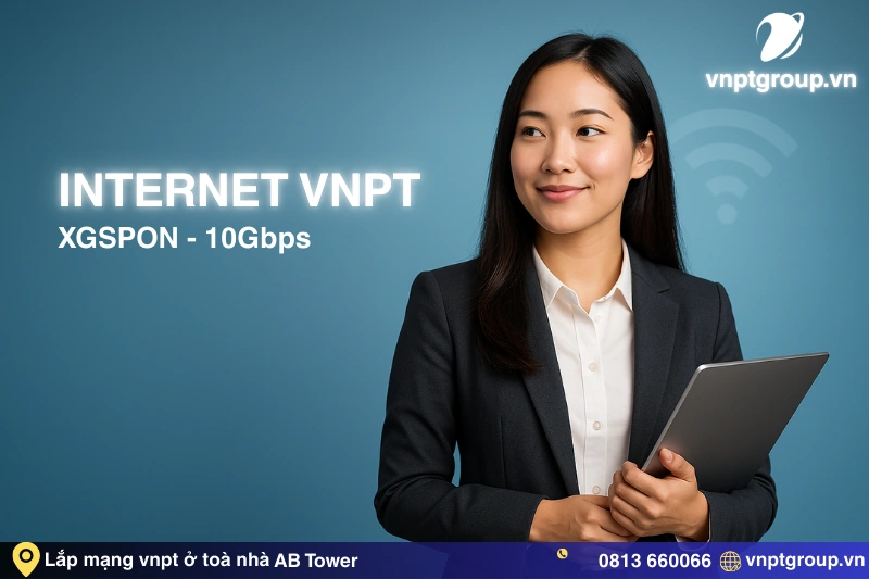 Hạ tầng Lắp Internet VNPT tại AB Tower - Cập nhật ưu đãi 3 ngày 1 AB Tower